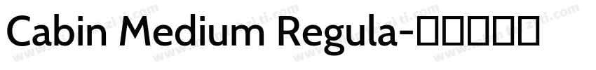 Cabin Medium Regula字体转换